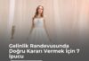 Gelinlik Randevusu İpuçları