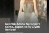 Gelinlik Altına Ne Giyilir