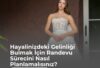 Hayalinizdeki Gelinliği Bulmak İçin Randevu Sürecini Nasıl Planlamalısınız?